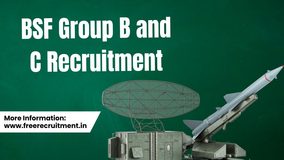 BSF Group B and C Recruitment