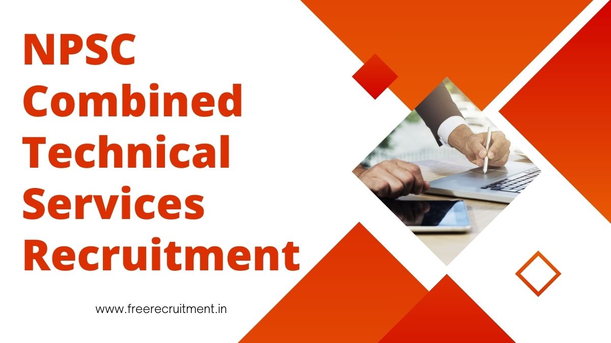 NPSC Combined Technical Services Recruitment