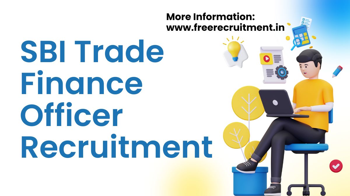 SBI Trade Finance Officer Recruitment