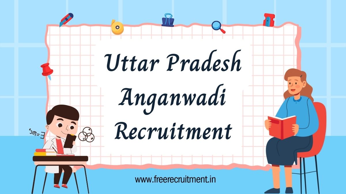 Uttar Pradesh Anganwadi Recruitment