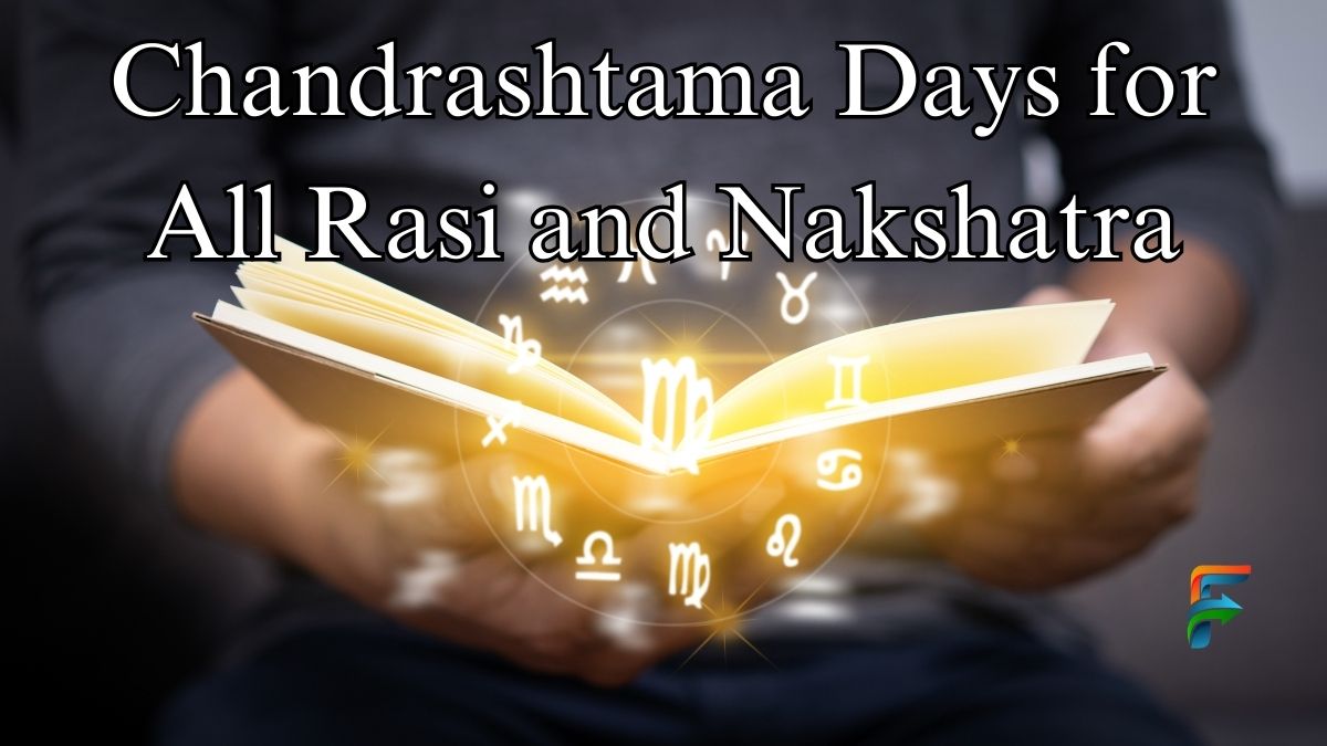 All Rasi and Nakshatra Chandrashtama Days