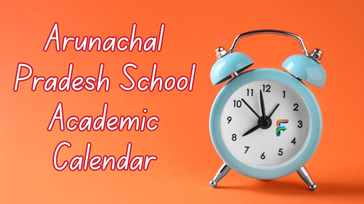 Arunachal Pradesh School Academic Calendar