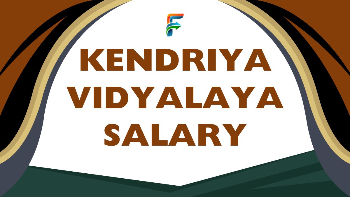 Kendriya Vidyalaya Salary Month