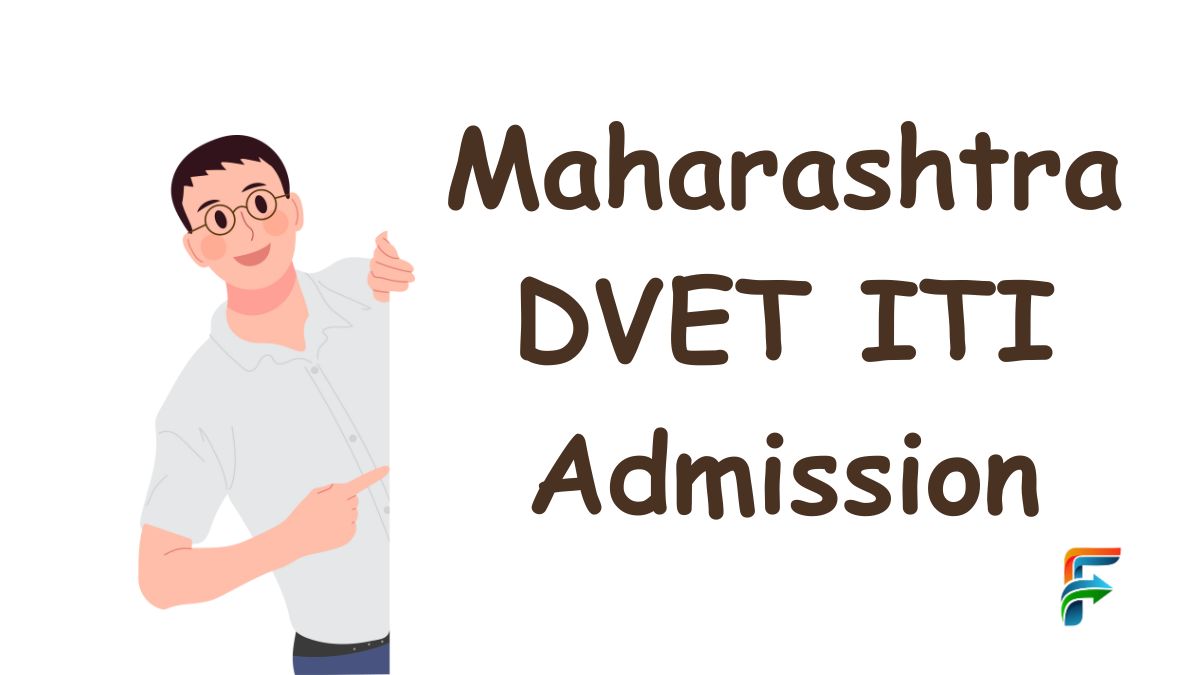 Maharashtra DVET ITI Admission