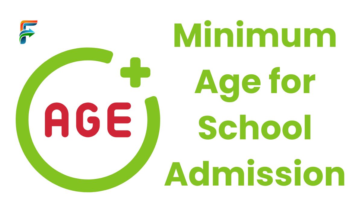 Minimum Age for School Admission