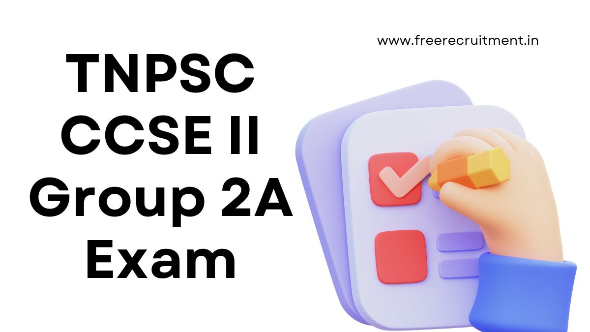 TNPSC CCSE II Group 2A Exam